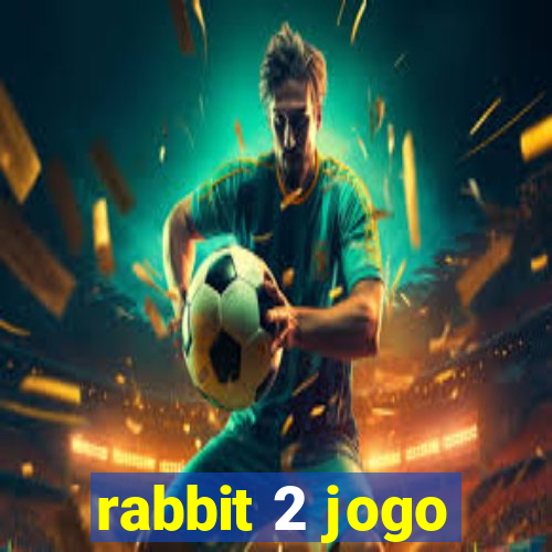 rabbit 2 jogo